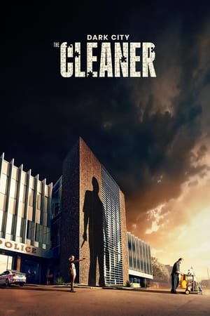 ver Dark City: The Cleaner gratis