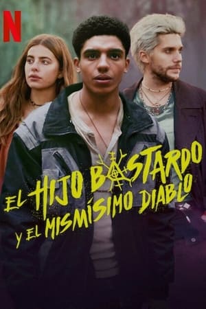 El hijo bastardo y el mismísimo diablo temporada 1