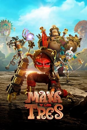 Maya y los tres temporada 1