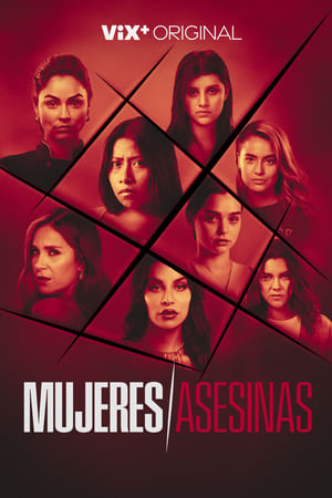 Mujeres Asesinas temporada 1