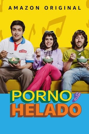 Porno y helado temporada 1