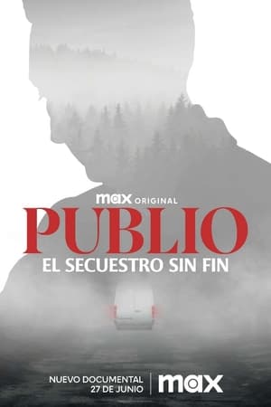 Publio. El secuestro sin fin temporada 1