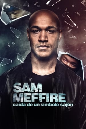 Sam Meffire: Caída de un símbolo sajón temporada 1